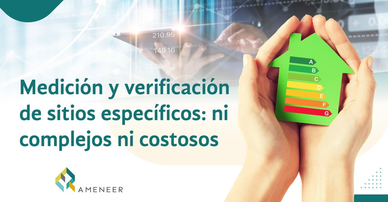 Medición y verificación de sitios específicos: ni complejos ni costosos